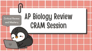 AP Biology Review Cram Session for Exam Prep