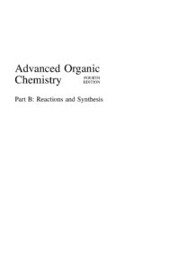 Advanced Organic Chemistry Part B by Carey and Sundberg