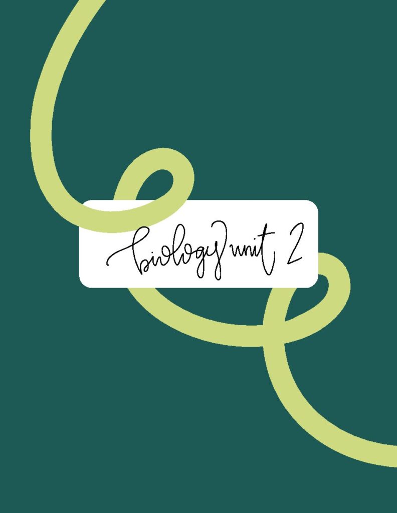 Biology Unit 2 for Biology 152 College Course