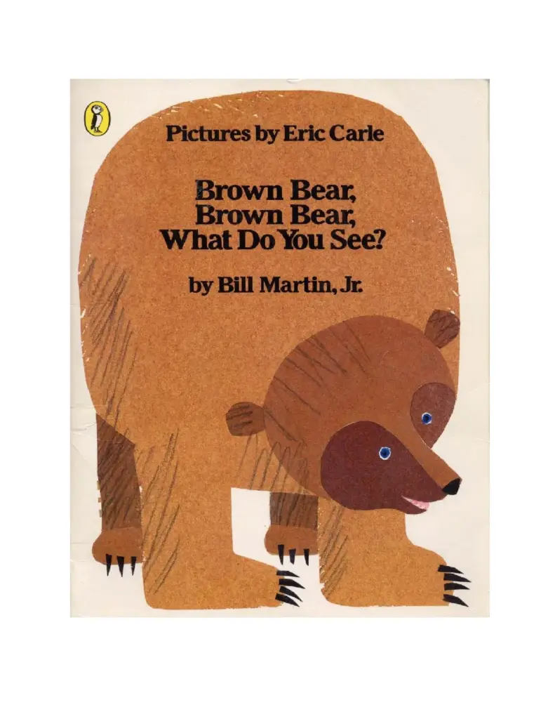 Brown Bear, Brown Bear, What Do You See? by Bill Martin Jr (2)