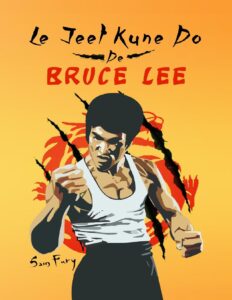 Bruce Lee’s Jeet Kune Do by Sam Fury