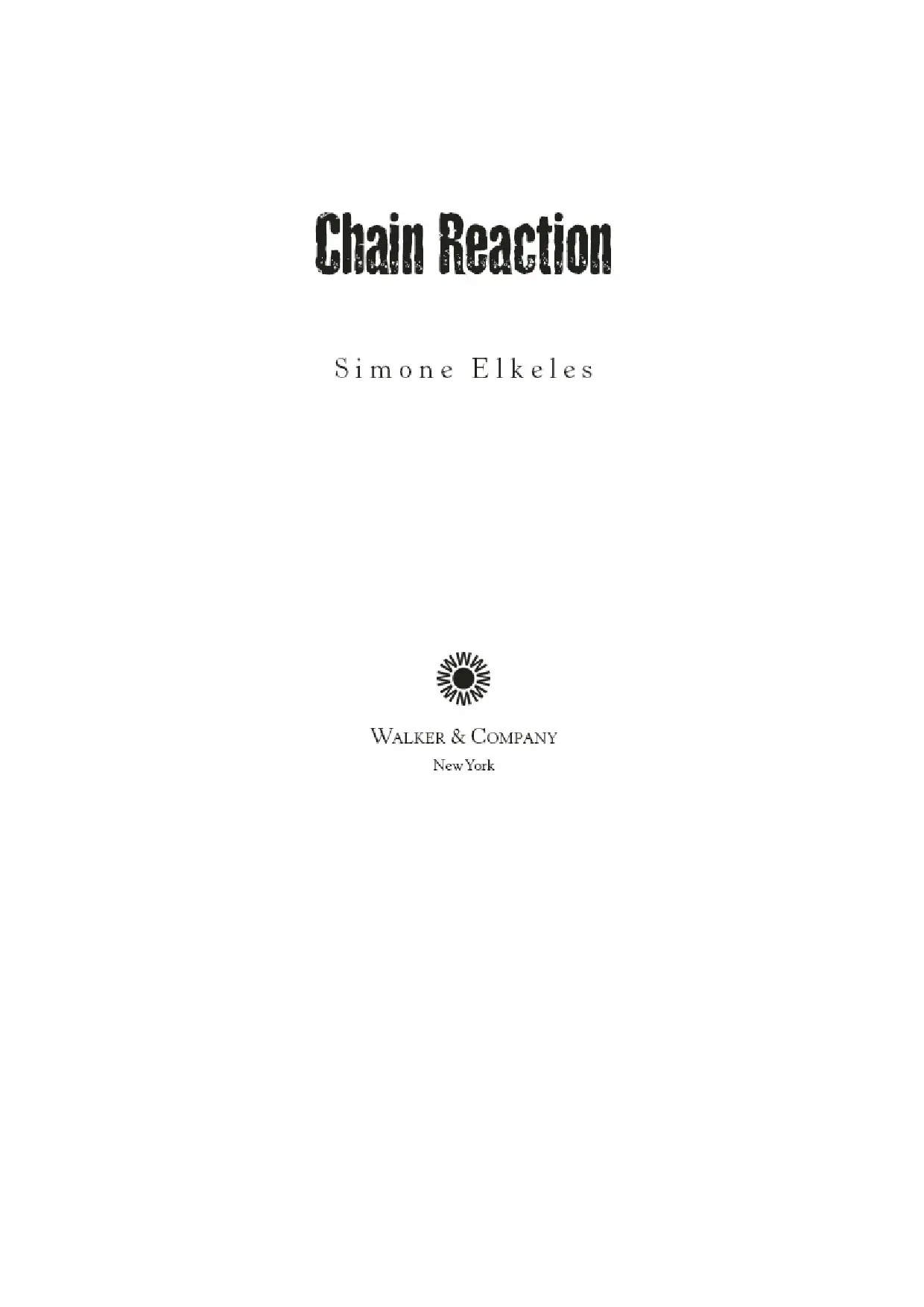 Chain Reaction by Simone Elkeles