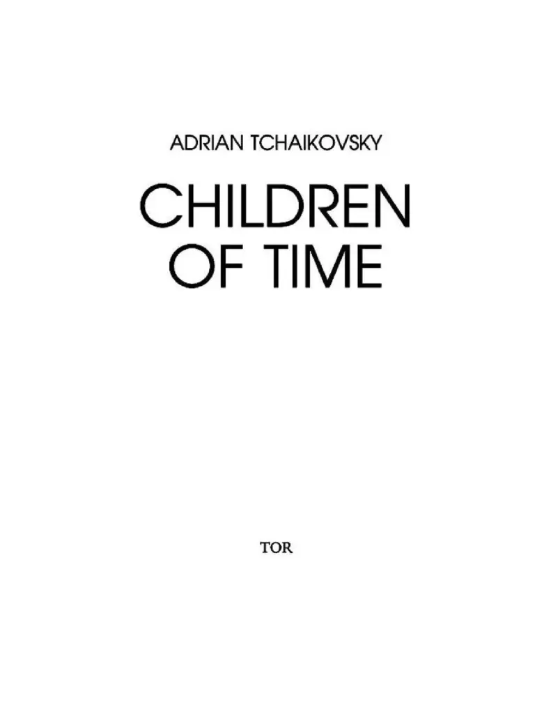 Children of Time by Adrian Tchaikovsky