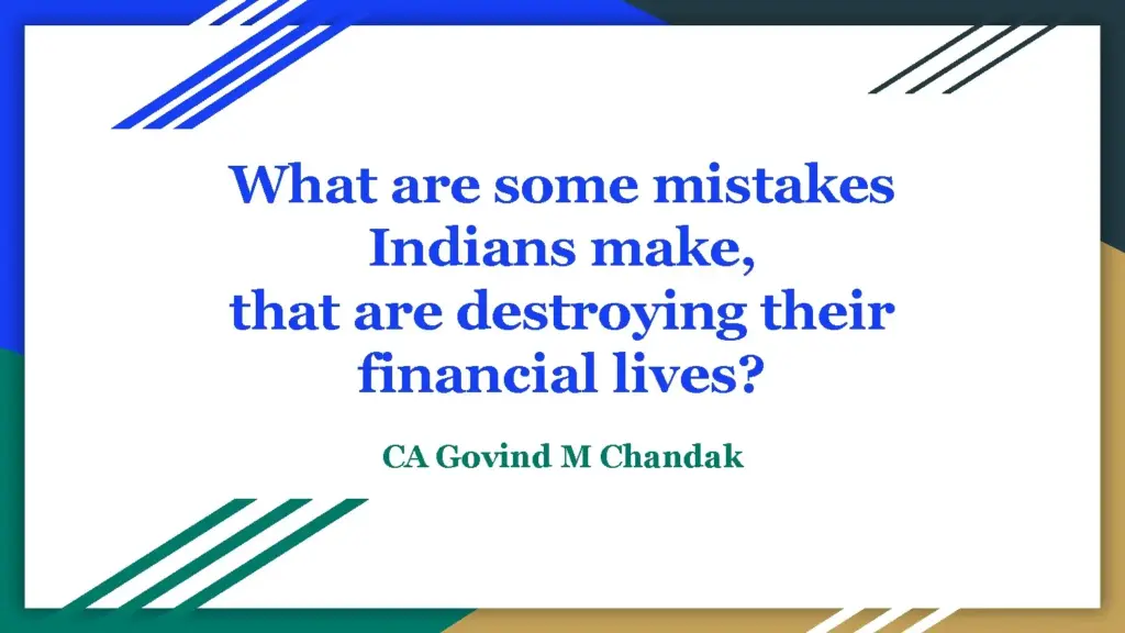 Common Financial Mistakes Made by Indians