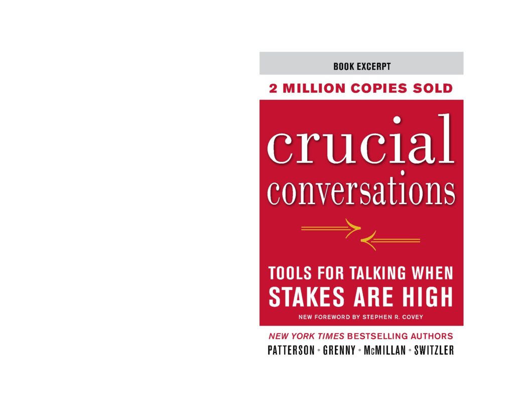 Crucial Conversations Chapter 1 by Patterson, Grenny, McMillan, Switzler