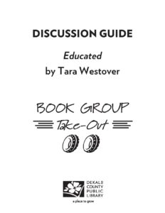 Discussion Guide for Educated by Tara Westover