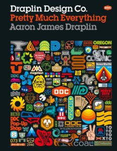 Draplin Design Co. by Aaron James Draplin