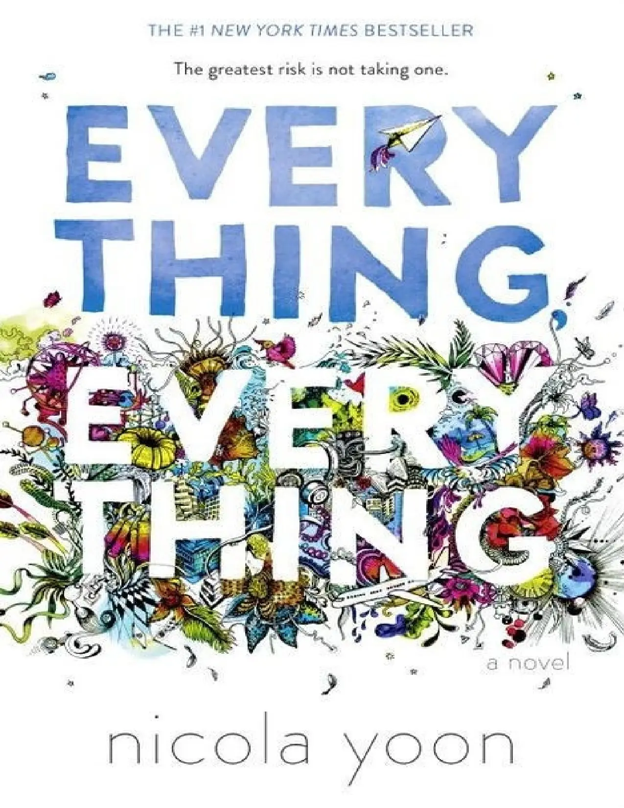 Everything, Everything by Nicola Yoon