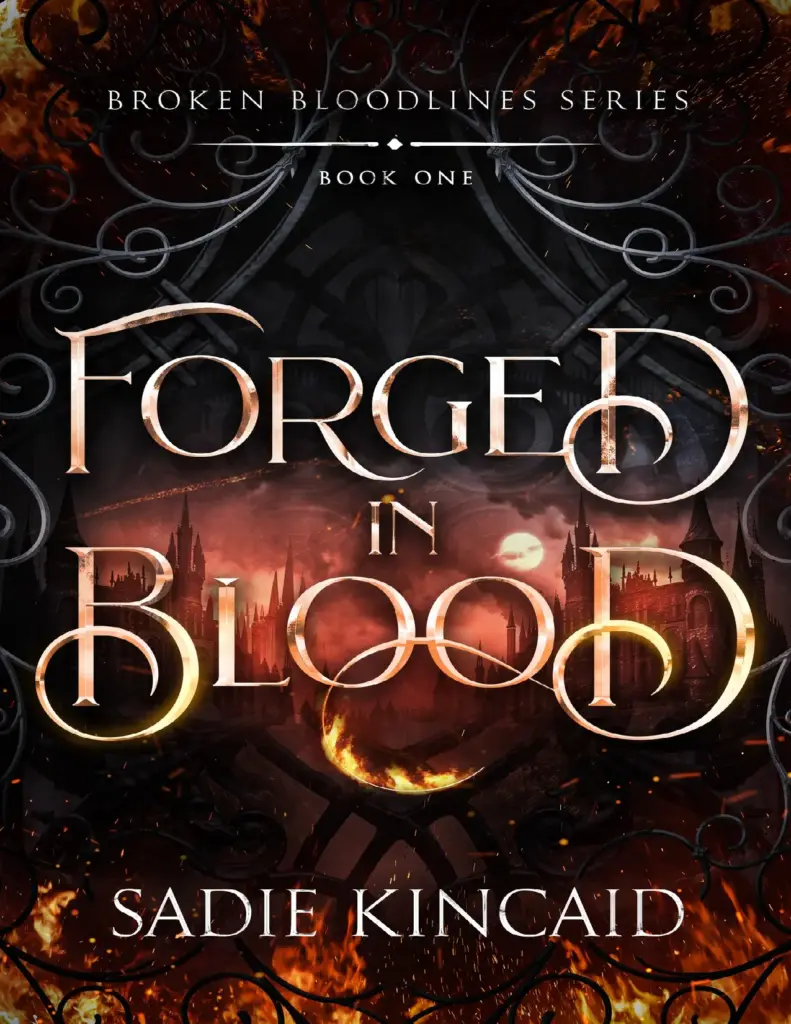Forged in Blood by Sadie Kincaid
