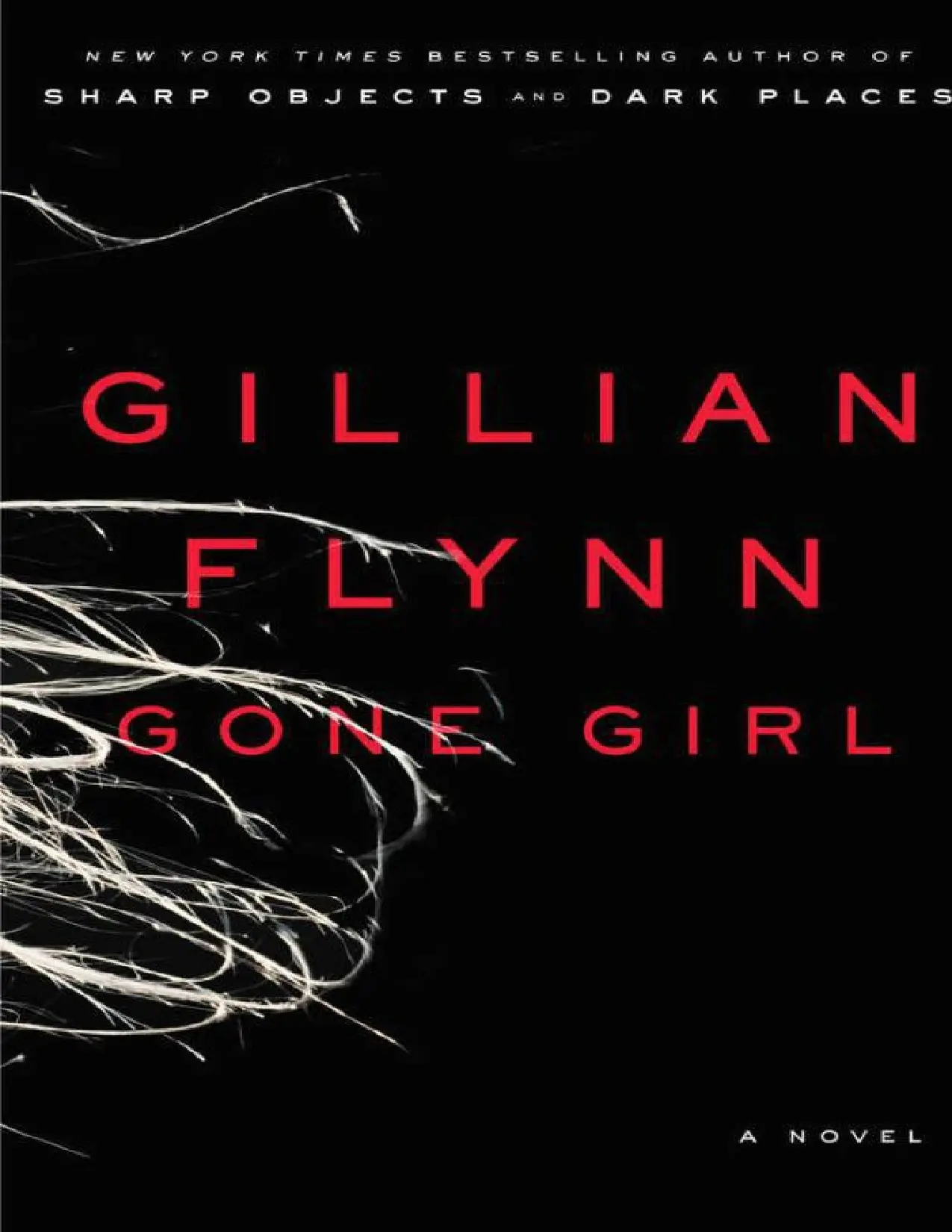 Gone Girl by Gillian Flynn