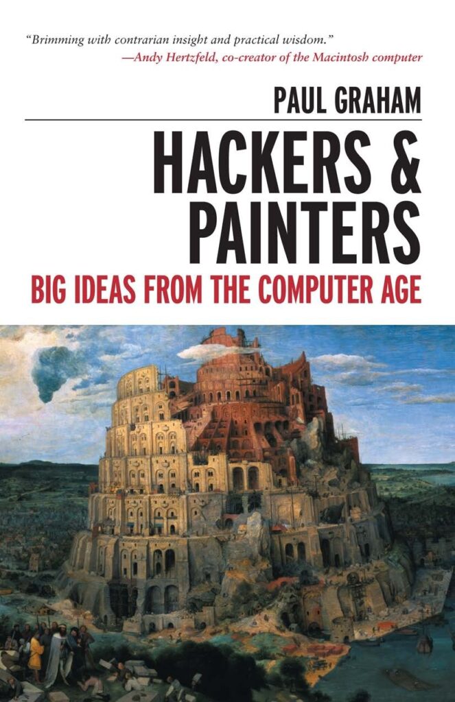Hackers and Painters by Paul Graham