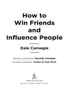 How to Win Friends and Influence People by Dale Carnegie