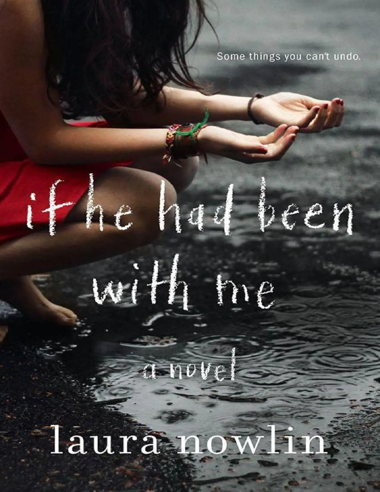 If He Had Been With Me - Laura Nowlin