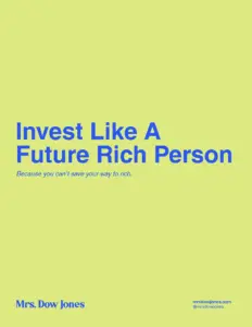 Invest Like A Future Rich Person