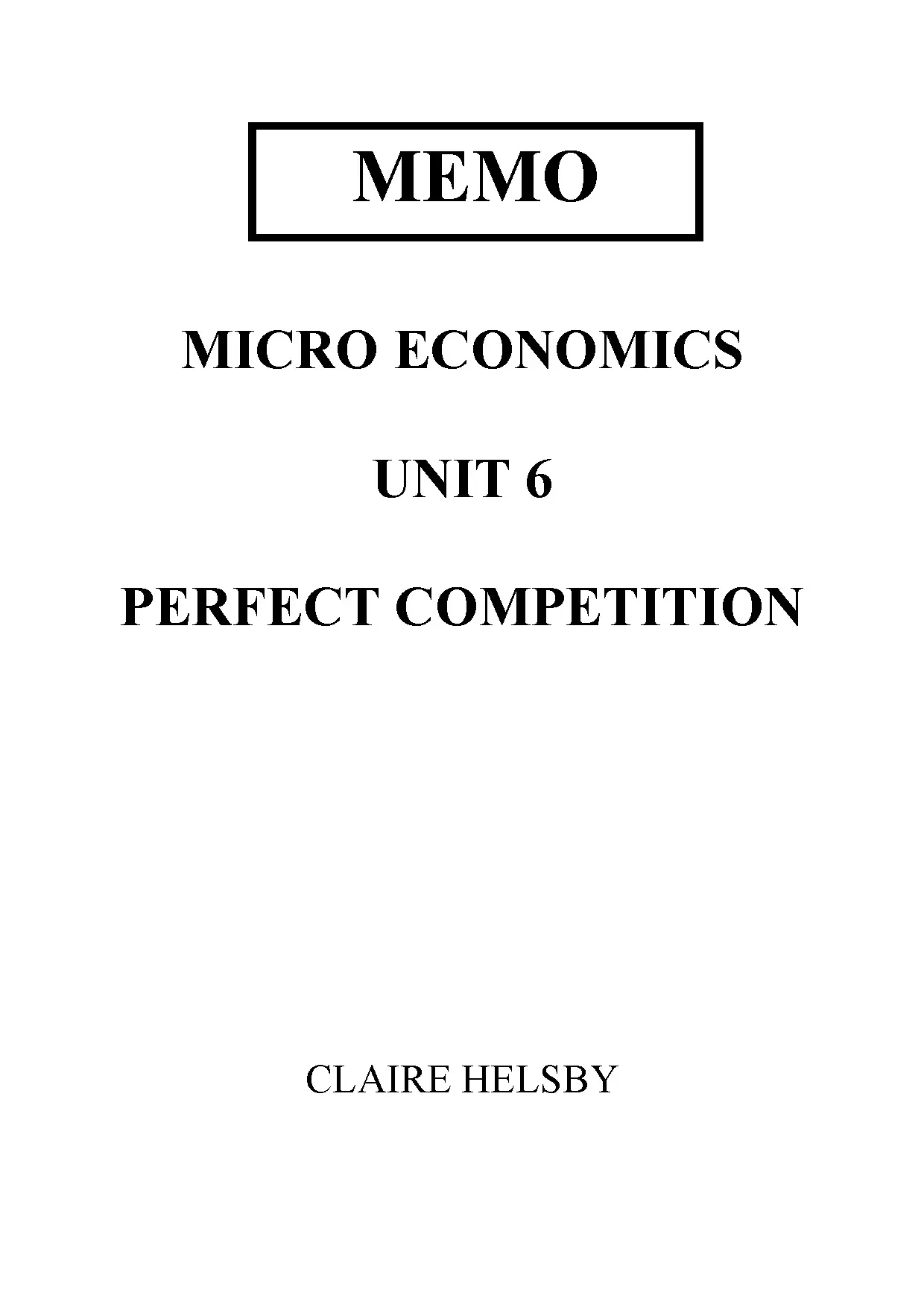 Microeconomics Unit 6 Perfect Competition Notes
