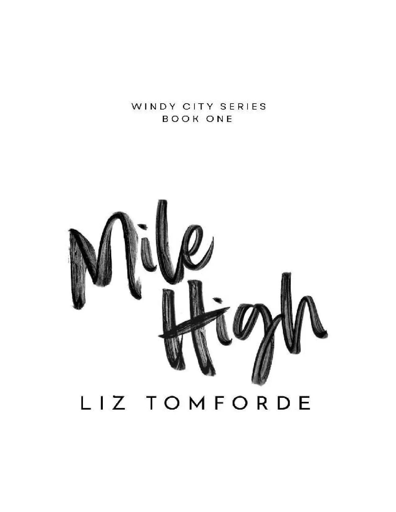 Mile High by Liz Tomforde