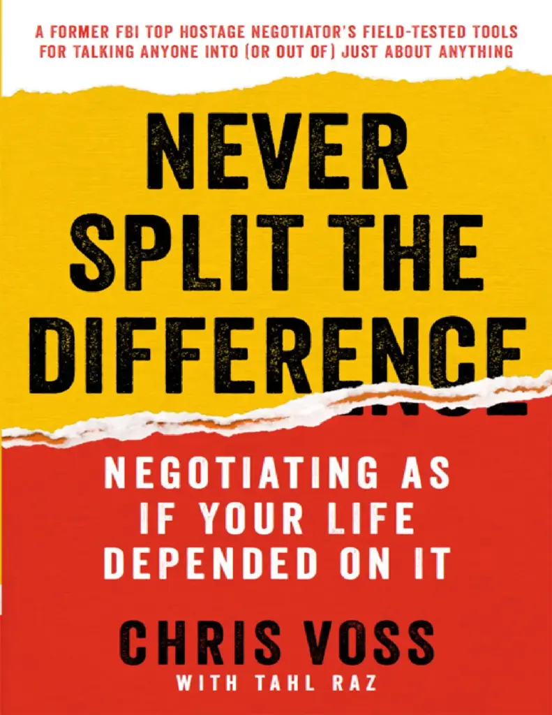 Never Split The Difference by Chris Voss