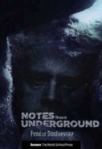Notes from Underground by Fyodor Dostoevsky