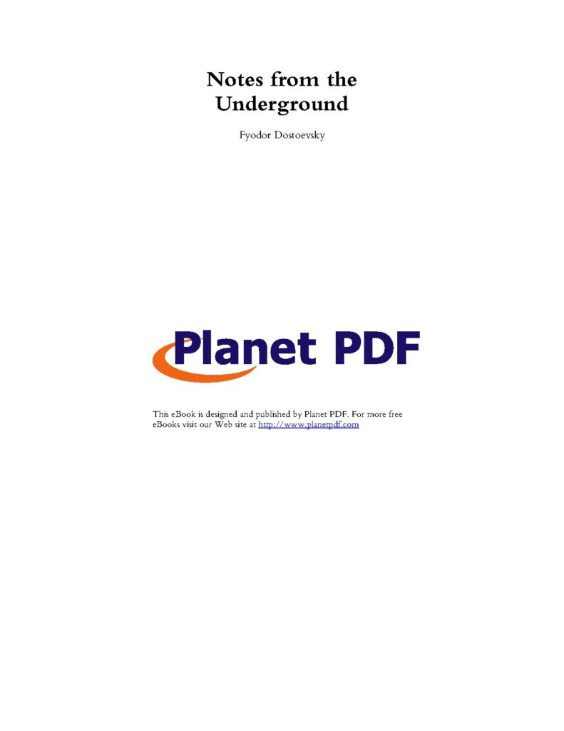 Notes from the Underground by Fyodor Dostoevsky