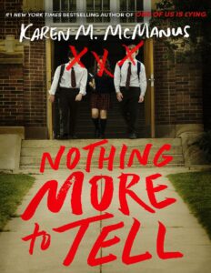 Nothing More to Tell by Karen M. McManus