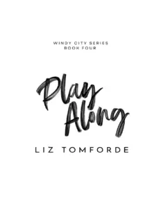 Play Along by Liz Tomforde
