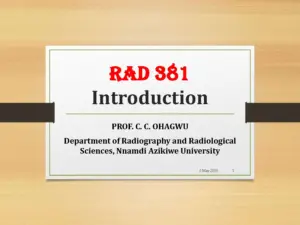 RAD 381 Introduction to Radiography and Anatomy