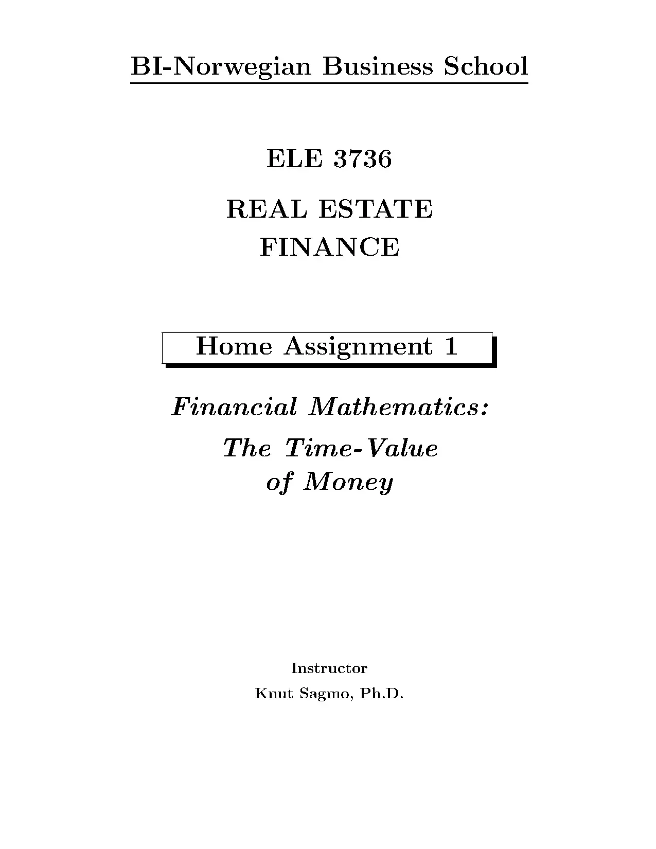 Real Estate Finance Home Assignment 1 Financial Mathematics