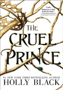 The Cruel Prince by Holly Black (2)