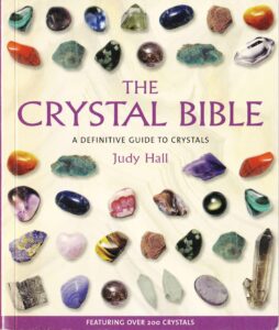 The Crystal Bible by Judy Hall