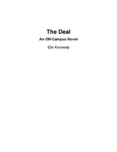 The Deal Off-Campus Series Book 1 by Elle Kennedy