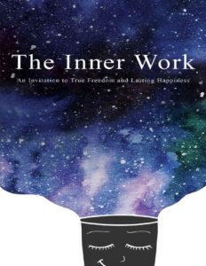 The Inner Work by Mathew Micheletti and Ashley Cottrell