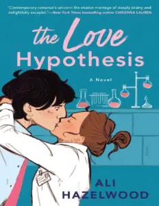 The Love Hypothesis – Ali Hazelwood
