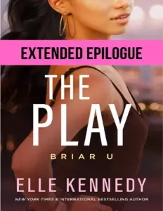 The Play Extended Epilogue by Elle Kennedy
