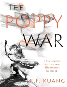 The Poppy War by R. F. Kuang