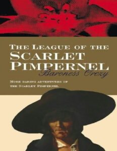 The Scarlet Pimpernel by Baroness Orczy