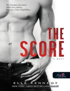 The Score Hungarian Edition by Elle Kennedy