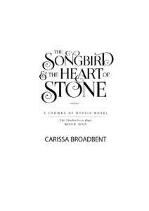 The Songbird and the Heart of Stone by Unknown Author