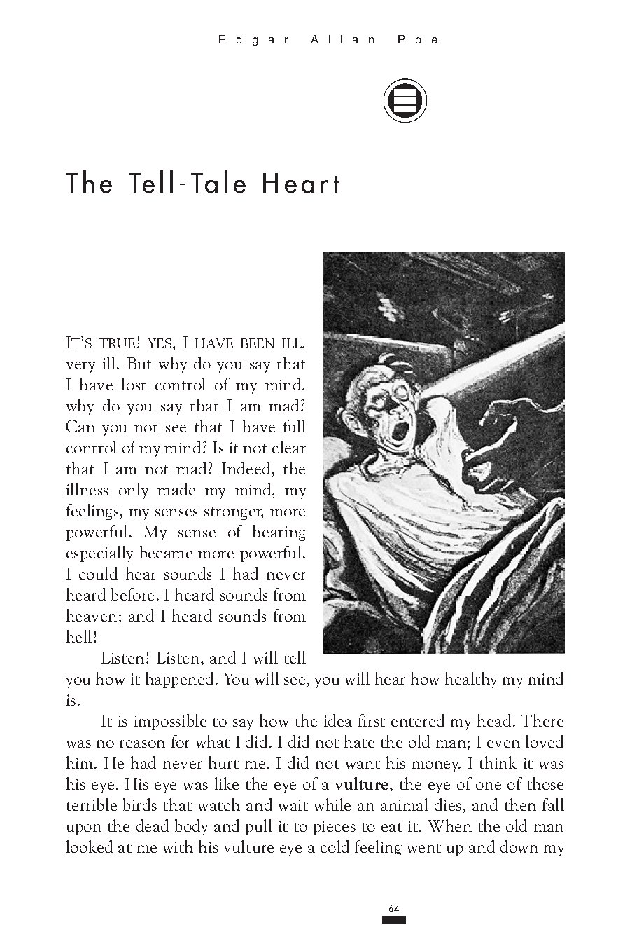 The Tell-Tale Heart by Edgar Allan Poe