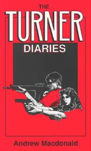 The Turner Diaries by William Luther Pierce