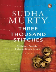 Three Thousand Stitches by Sudha Murty