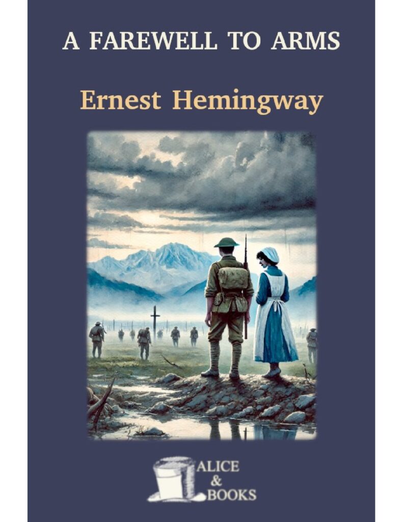 A Farewell To Arms Ernest Hemingway