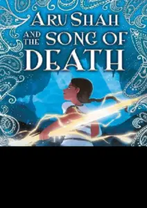 Aru Shah And The Song Of Death