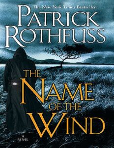 The Name Of The Wind by Rothfuss Patrick