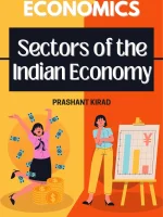 Sectors Of The Indian Economy (Prashant Kirad)