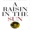 A Raisin In The Sun Lorraine Hansberry