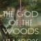 Thumbnail for THE GOD OF THE WOODS By Liz Moore