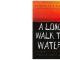 Thumbnail for A Long Walk To Water
