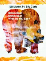 Thumbnail for Brown Bear Brown Bear What Do You See