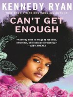 Thumbnail for Cant Get Enough Kennedy Ryan