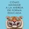 Thumbnail for Como Mandar A La Mierda De Forma Educada Alba Cardalda